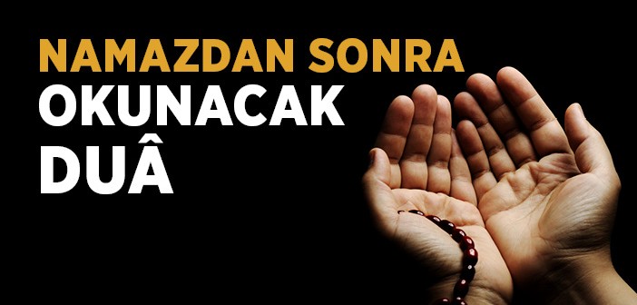 NAMAZLARDAN SONRA OKUNACAK ÇOK GÜZEL BİR DUA Mutluluğun Şifresi