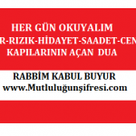 Hayır-Rızık-Hidayet-Rahmet-Cennet Kapılarını açan Dua