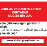 Her türlü zorluk ve sıkıntı için Mucize bir Dua