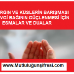 Darğın ve Küslerin barışması-Sevgi bağının güçlenmes. 
